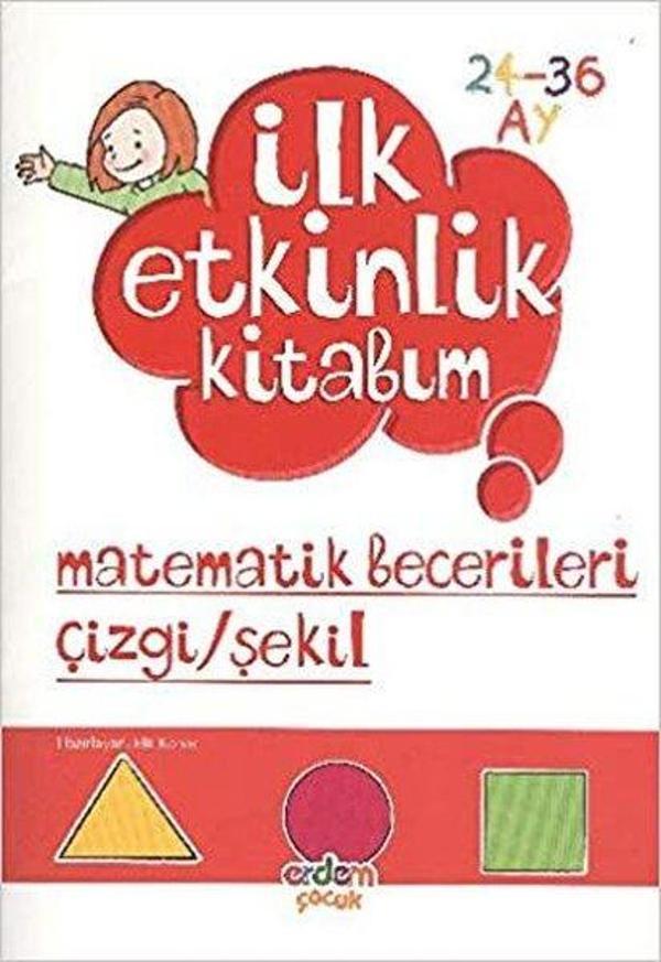İlk Etkinlik Kitabım - Matematik Becerileri Çizgi - Şekil - Erdem Yayınları - Image 1
