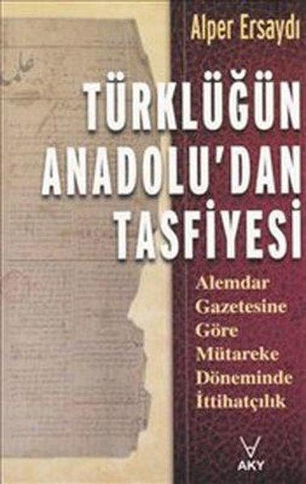 Türklüğün Anadolu'dan Tasfiyesi - AKY - Akademi Yayıncılık - Image 1