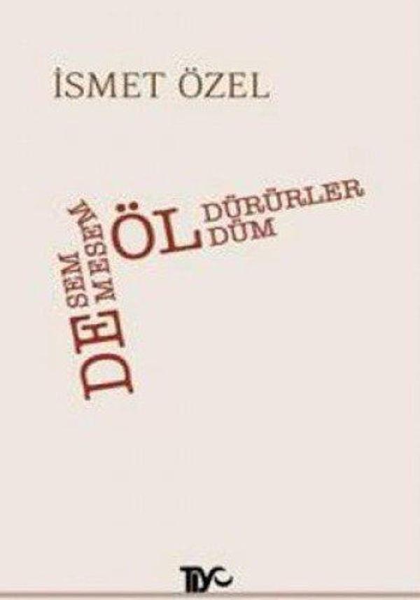 Desem Öldürürler Demesem Öldüm - Tiyo Yayınları - Image 1