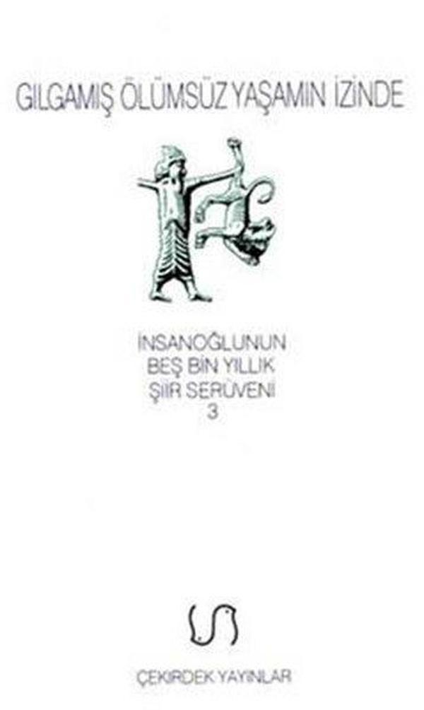 Gılgamış Ölümsüz Yaşamın - Çekirdek Yayınları - Image 1
