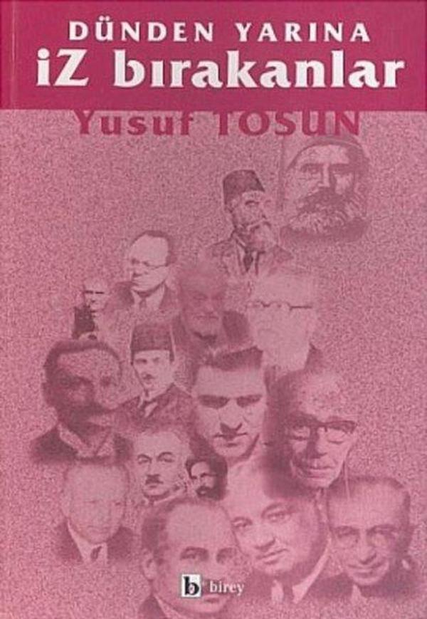 Dünden Yarına İz Bırakanlar - Birey Yayıncılık - Image 1