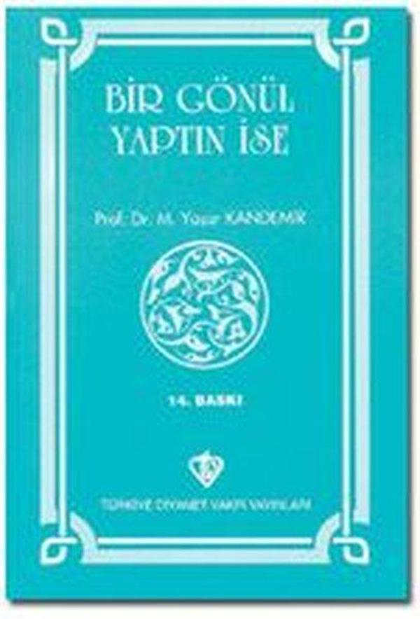 Bir Gönül Yaptın İse - Türkiye Diyanet Vakfı Yayınları - Image 1
