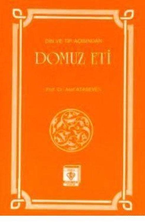 Din ve Tıp Açısından Domuz Eti - Türkiye Diyanet Vakfı Yayınları - Image 1