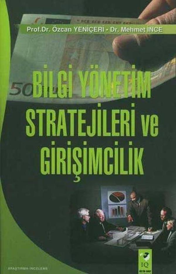 Bilgi Yönetim Stratejileri ve Girişimcilik - IQ Kültür Sanat Yayıncılık - Image 1