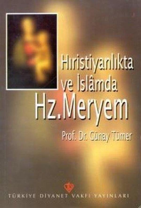 Hristiyanlıkta ve İslamda Hz. Meryem - Türkiye Diyanet Vakfı Yayınları - Image 1