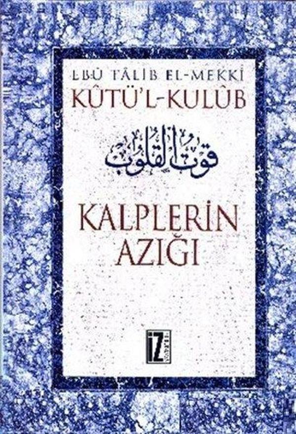Kûtü'l-Kulûb (4 Cilt) - Kalplerin Azığı - İz Yayıncılık - Image 1