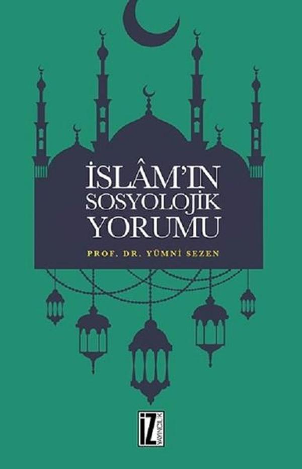 İslamın Sosyolojik Yorumu - İz Yayıncılık - Image 1