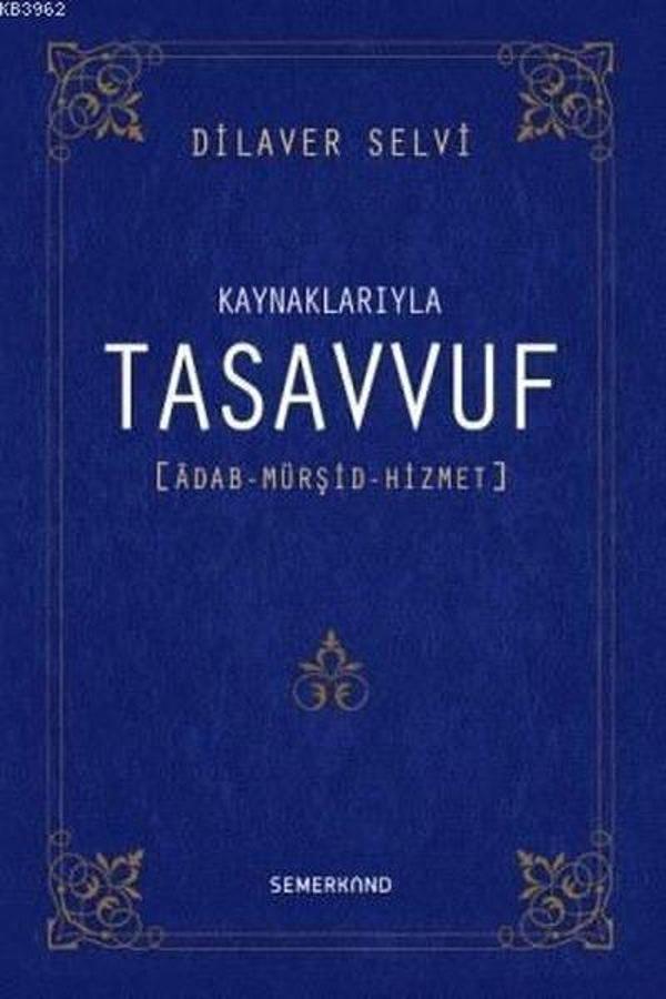 Kaynaklarıyla Tasavvuf - Adab-ı Mürşid Hizmet - Semerkand Yayınları - Image 1