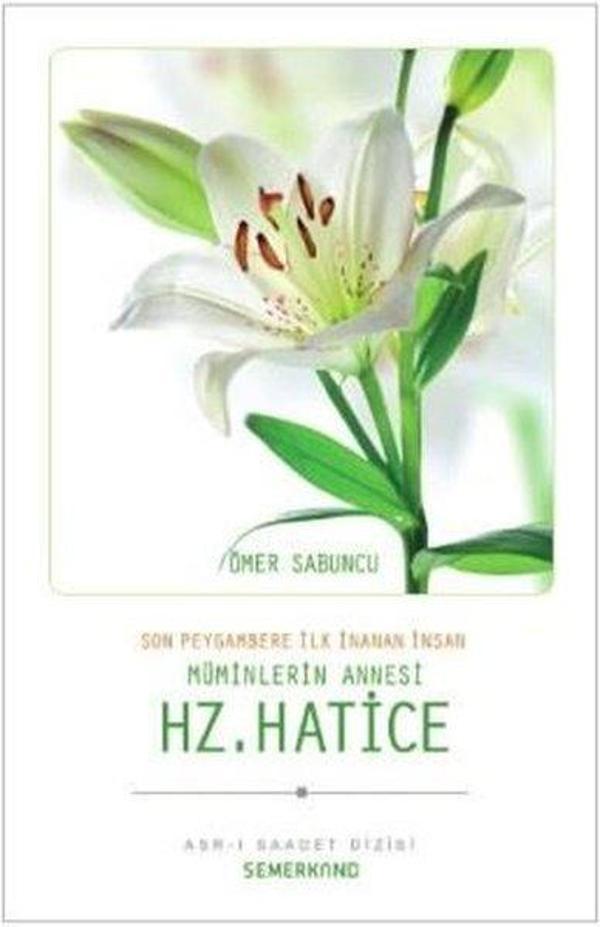 Müminlerin Annesi Hz. Hatice - Semerkand Yayınları - Image 1