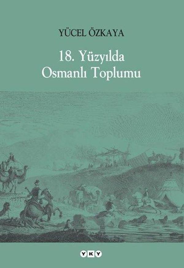 18. Yüzyılda Osmanlı Toplumu - Yapı Kredi Yayınları - Image 1