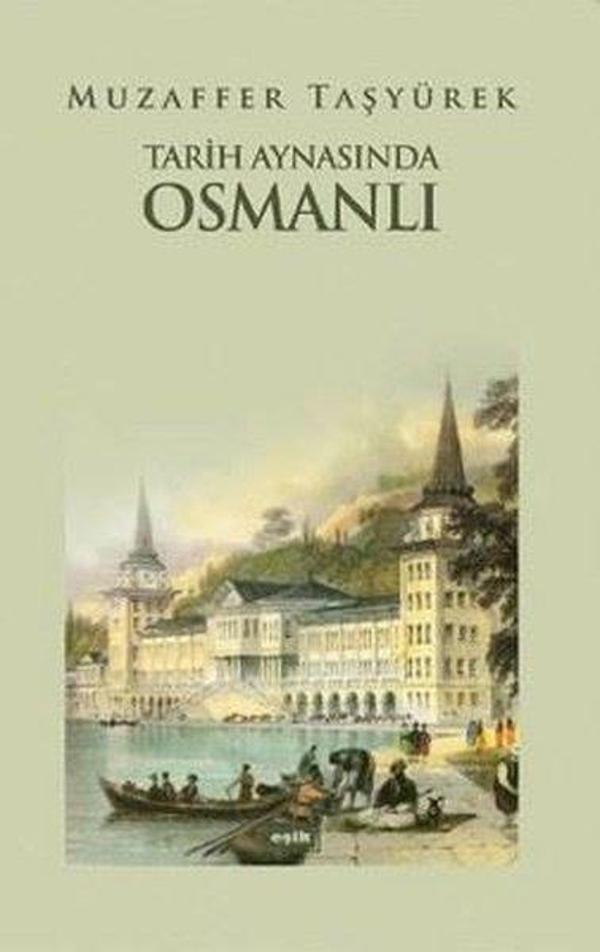 Tarih Aynasında Osmanlı - Eşik Yayınları - Image 1