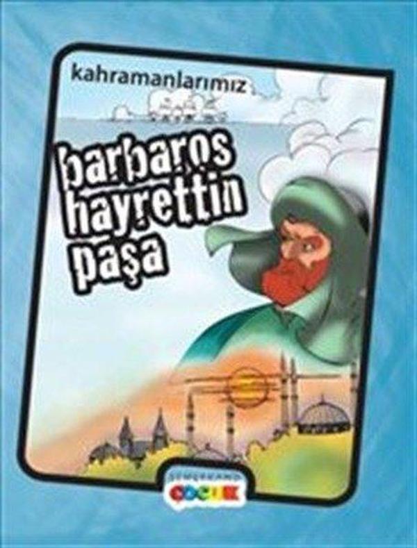 Barbaros Hayrettin Paşa - Semerkand Çocuk - Image 1