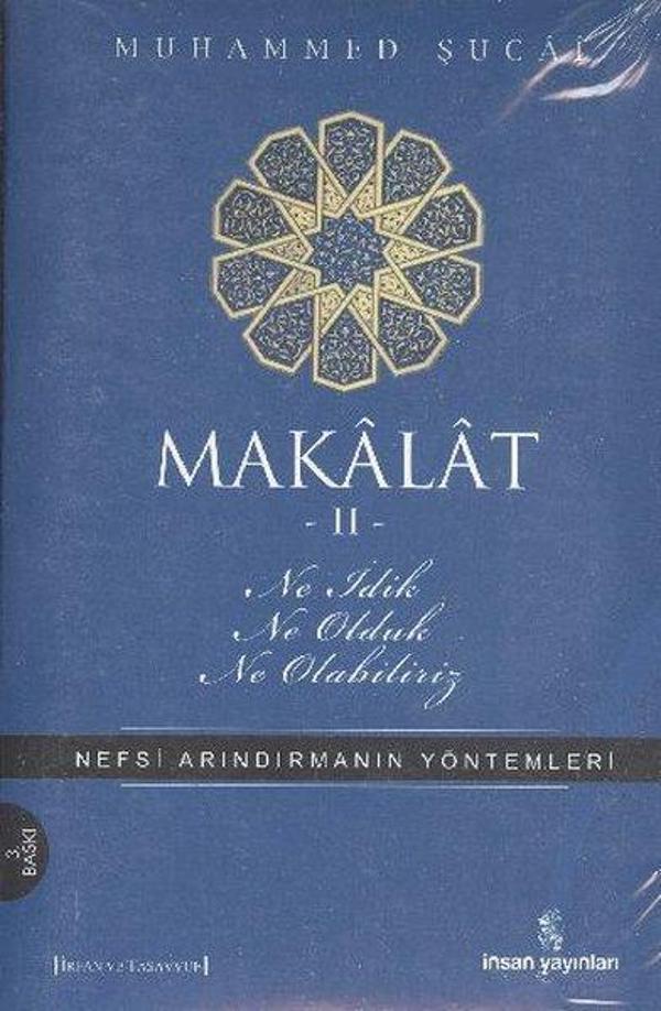 Makalat -2-Ne İdik Ne Olduk Ne Olabiliriz - İnsan Yayınları - Image 1