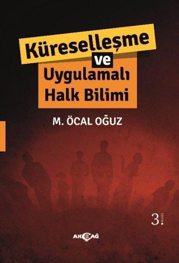 Küreselleşme ve Uygulamalı Halkbilimi - Akçağ Yayınları - Image 1