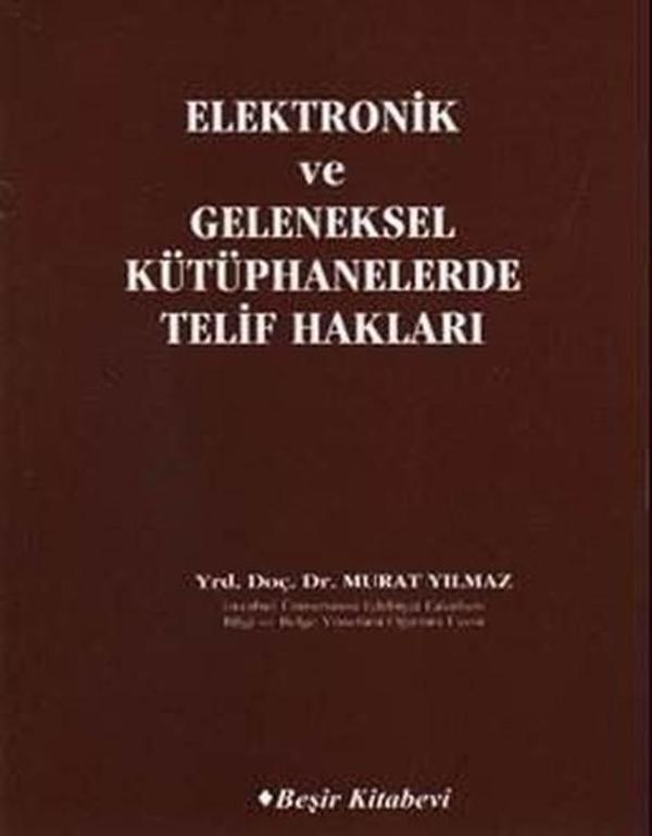 Elektronik ve Geleneksel Kütüphanelerde Telif Hakları - Beşir Kitabevi - Image 1