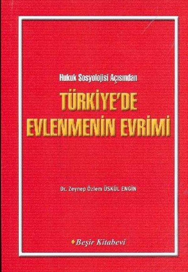 Hukuk Sosyolojisi Açısından Türkiye'de Evlenmenin Evrimi - Beşir Kitabevi - Image 1