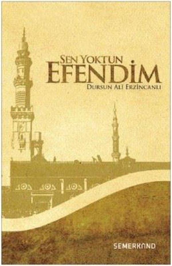 Sen Yoktun Efendim - Semerkand Yayınları - Image 1