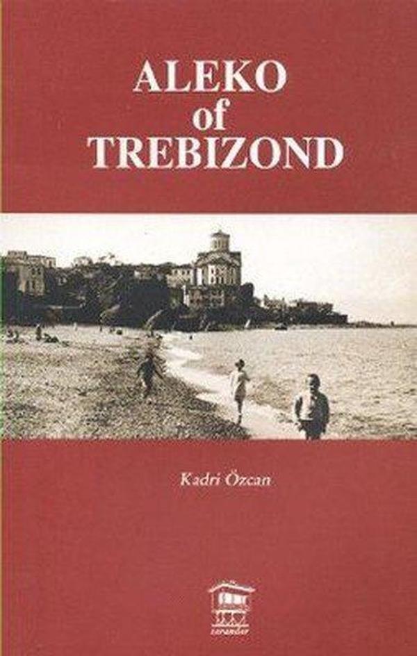 Aleko of Trebizond - Serander Yayınları - Image 1
