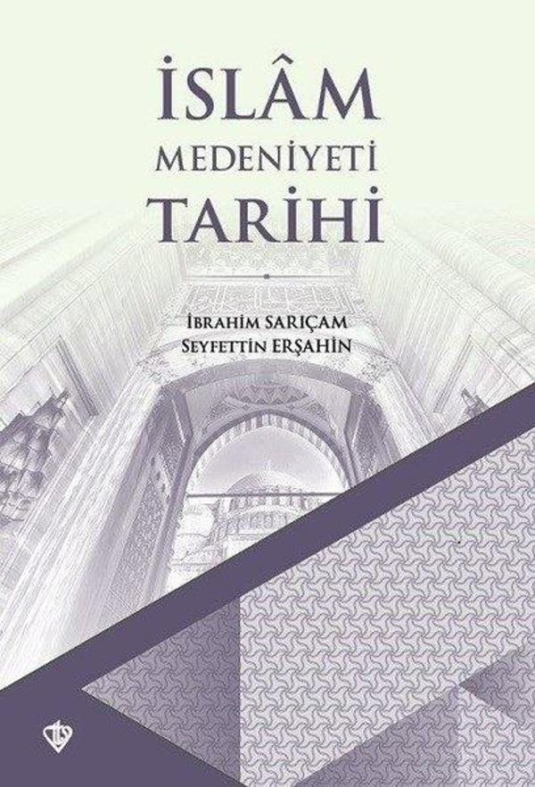 İslam Medeniyeti Tarihi - Türkiye Diyanet Vakfı Yayınları - Image 1