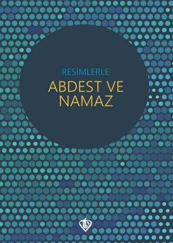 Resimlerle Abdest ve Namaz Orta Boy - Türkiye Diyanet Vakfı Yayınları - Image 1