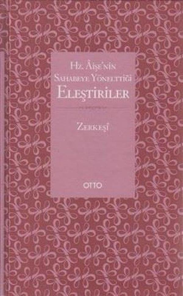 Hz. Aişe'nin Sahabeye Yönelttiği Eleştiriler - Otto - Image 1