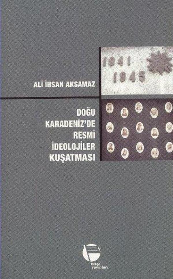 Doğu Karadeniz'de Resmi İdeolojiler Kuşatması - Belge Yayınları - Image 1