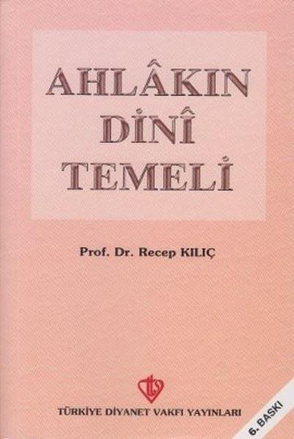 Ahlakın Dini Temeli - Türkiye Diyanet Vakfı Yayınları - Image 1