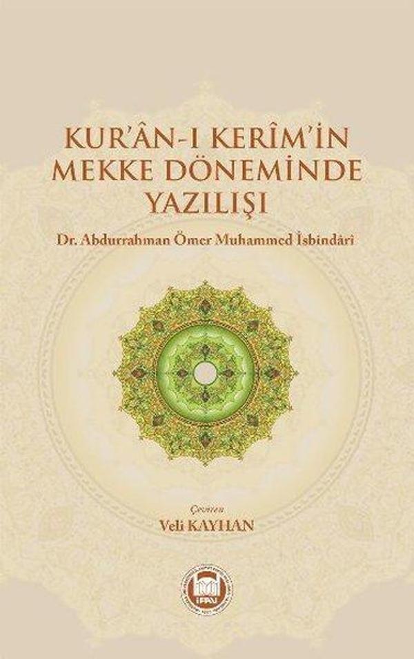 Kur'an-ı Kerim'in Mekke Döneminde Yazılışı - M. Ü. İlahiyat Fakültesi Vakfı Yayı - Image 1