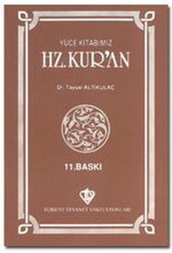 Yüce Kitabımız Hz. Kur'an - Türkiye Diyanet Vakfı Yayınları - Image 1