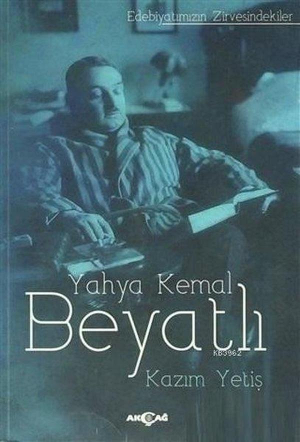 Yahya Kemal Beyatlı - Akçağ Yayınları - Image 1