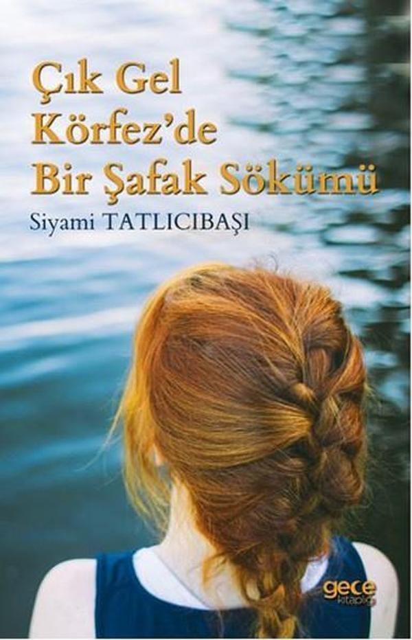 Çık Gel Körfez'de Bir Şafak Sökümü - Gece Kitaplığı - Image 1