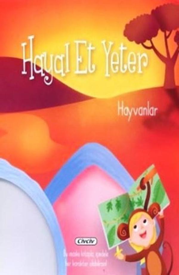 Hayal Et Yeter-Hayvanlar - Çiçek Yayıncılık - Image 1
