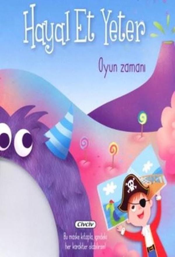 Hayal Et Yeter-Oyun Zamanı - Çiçek Yayıncılık - Image 1