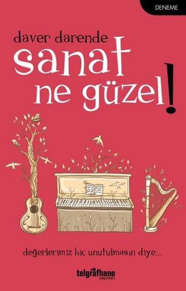 Sanat Ne Güzel! - Telgrafhane Yayınları - Image 1