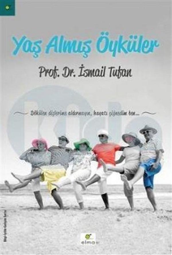 Yaş Almış Öyküler - Elma Yayınevi - Image 1