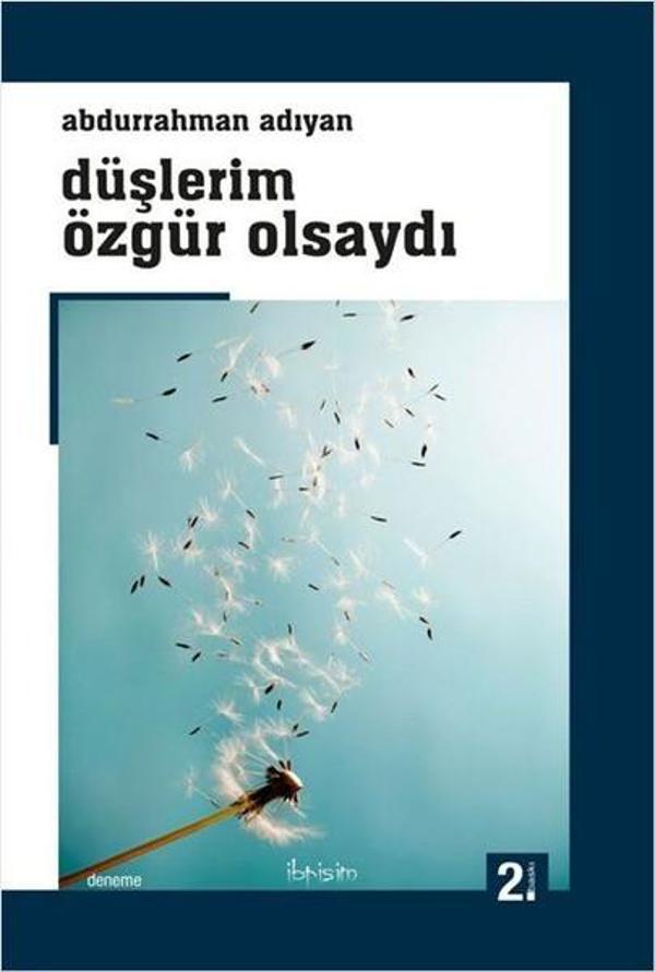Düşlerim Özgür Olsaydı - İbrişim - Image 1