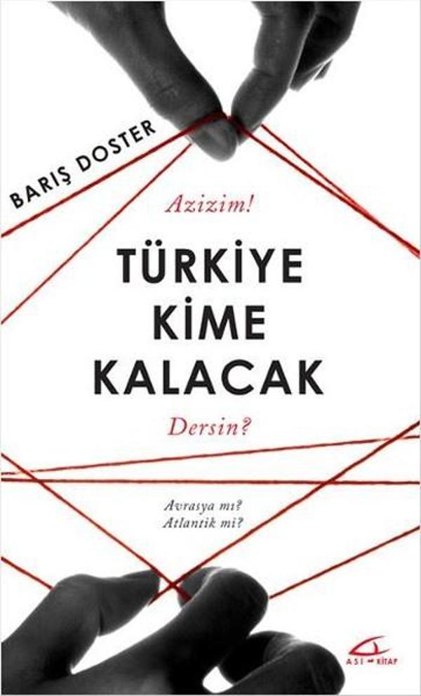 Türkiye Kime Kalacak - Asi Kitap - Image 1