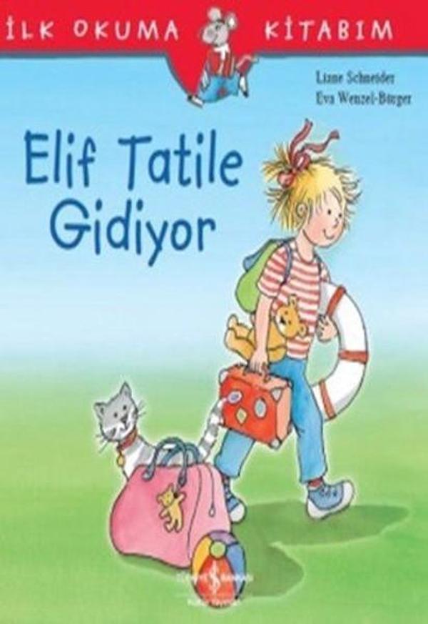 Elif Tatile Gidiyor - İş Bankası Kültür Yayınları - Image 1
