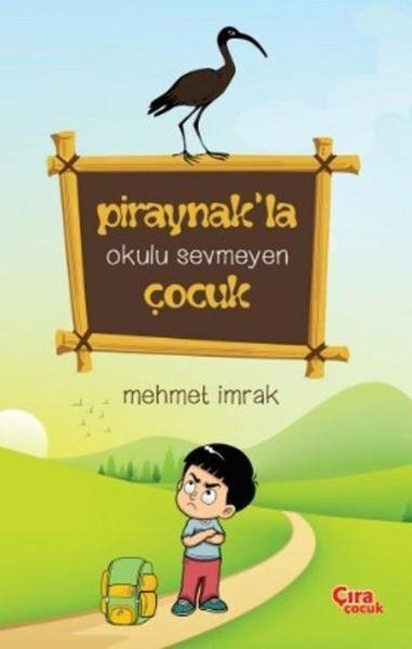 Piraynakla Okulu Sevmeyen Çocuk - Çıra Çocuk Yayınları - Image 1