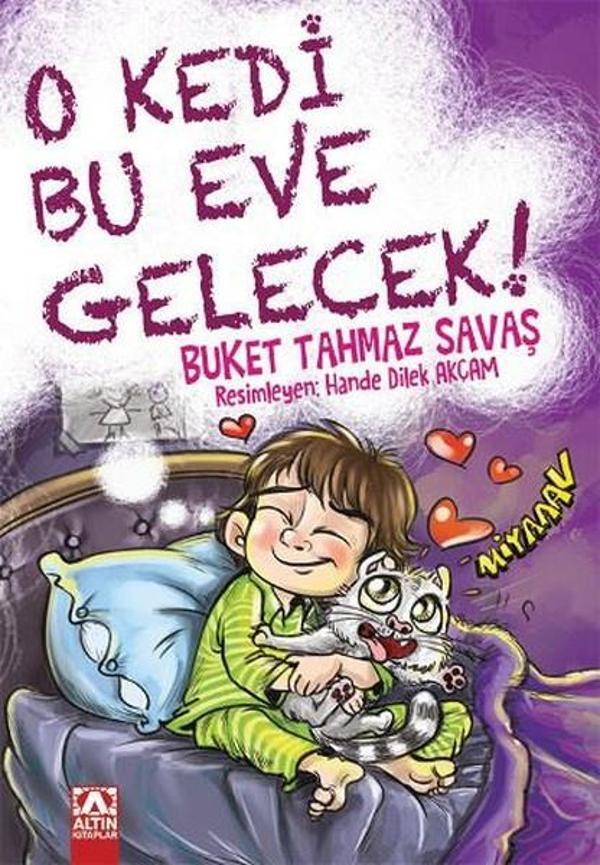 O Kedi Bu Eve Gelecek ! - Altın Kitaplar - Image 1
