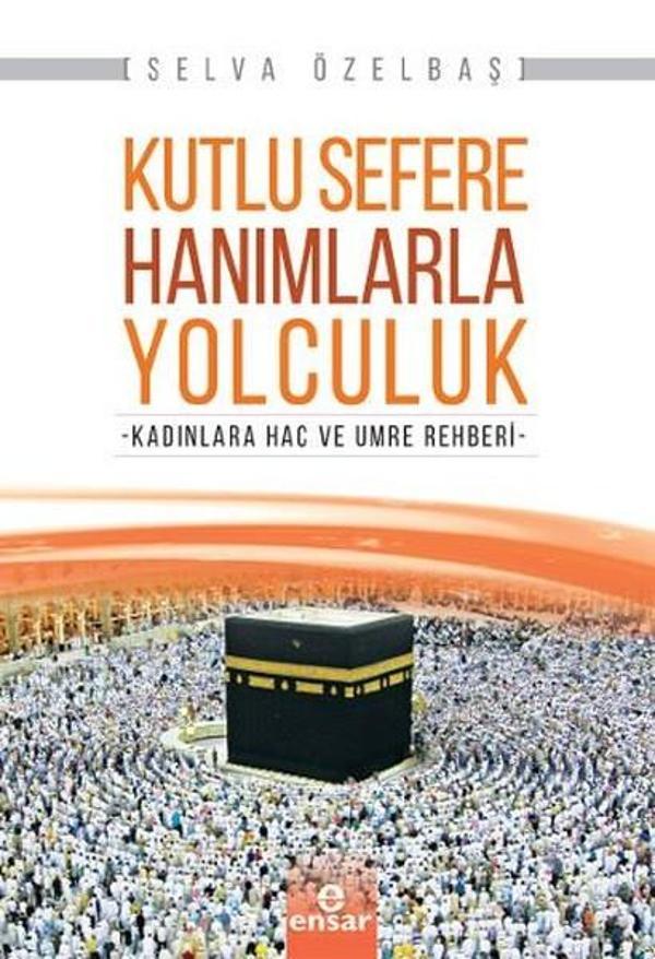 Kutlu Sefere Hanımlarla Yolculuk - Ensar Neşriyat - Image 1