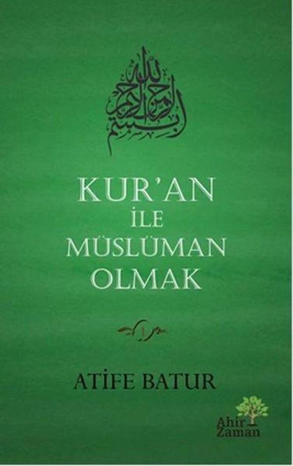 Kur'an İle Müslüman Olmak - Ahir Zaman - Image 1