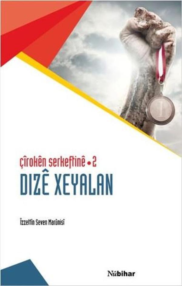 Dize Xeyalan-Çiroken Serkeftine 2 - Nubihar Yayınları - Image 1