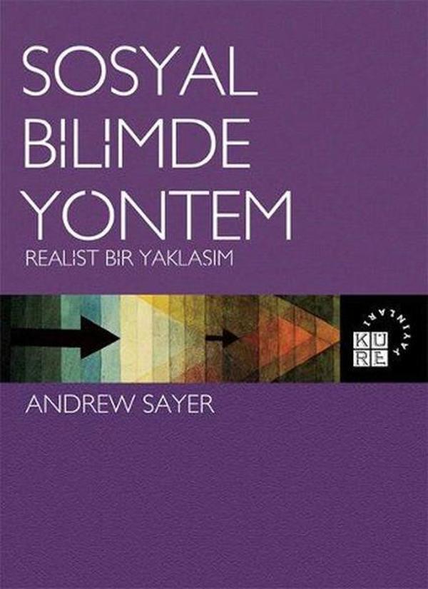 Sosyal Bilimde Yöntem-Realist Bir Yaklaşım - Küre Yayınları - Image 1
