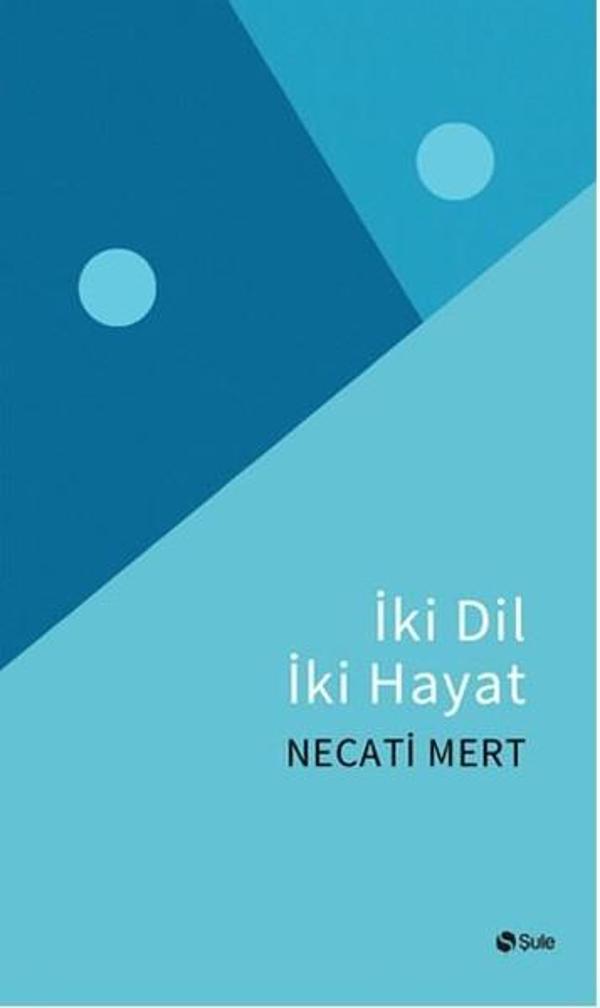 İki Dil İki Hayat - Şule Yayınları - Image 1