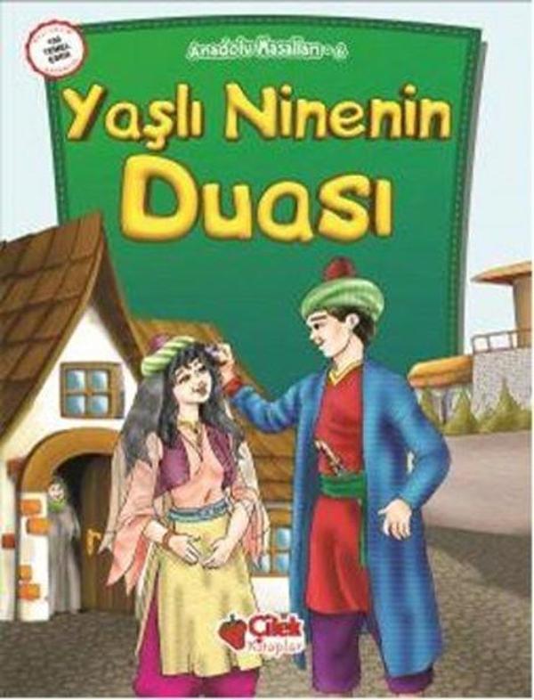 Anadolu Masalları 6-Yaşlı Ninenin Duası - Çilek Kitaplar - Image 1