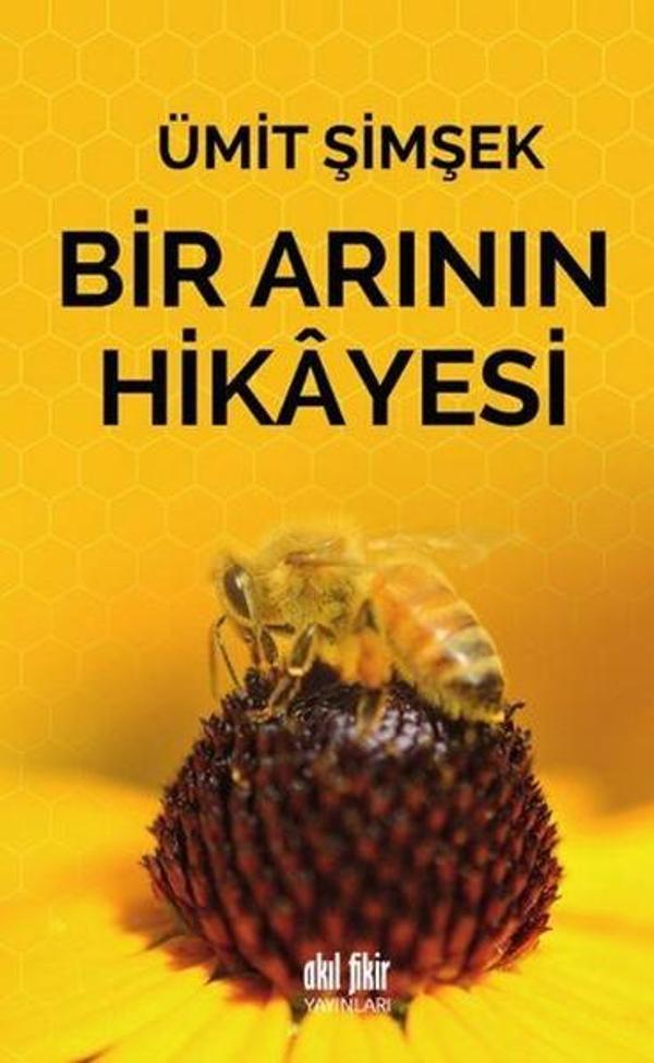 Bir Arının Hikayesi - Akıl Fikir Yayınları - Image 1