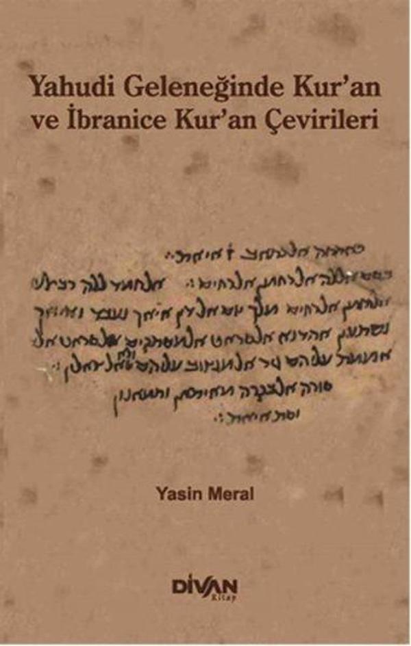 Yahudi Geleneğinde Kur'an ve İbranice Kur'an Çevirileri - Divan Kitap - Image 1