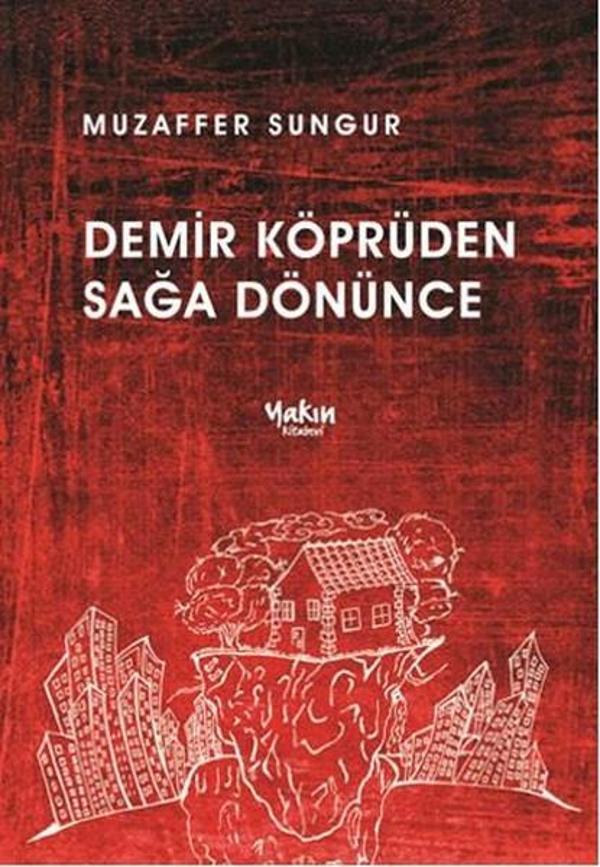 Demir Köprüden Sağa Dönünce - Yakın Kitabevi - Image 1