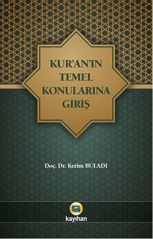 Kur'an'ın Temel Konularına Giriş - Kayıhan Yayınları - Image 1